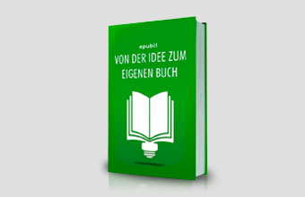Von der Idee zum eigenen Buch Von der Idee zum eigenen Buch