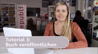 Video-Anleitung - Buch veröffentlichen mit epubli