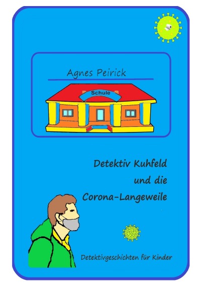 'Detektiv Kuhfeld und die Corona-Langeweile'-Cover