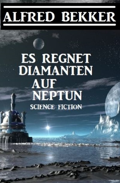 'Es regnet Diamanten auf Neptun'-Cover