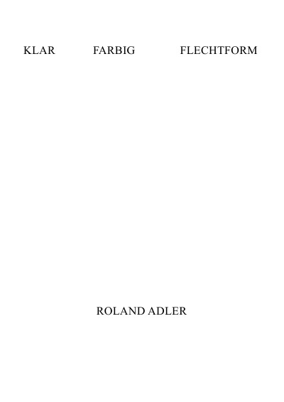 'Cover von KLAR FARBIG FLECHTFORM'-Cover