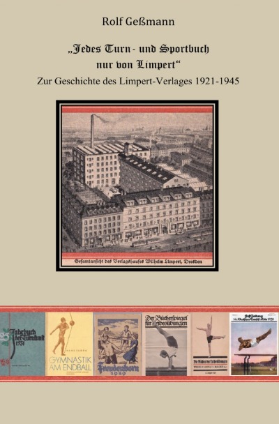 'Cover von „Jedes Turn- und Sportbuch nur von Limpert“. Zur Geschichte des Limpert-Verlages 1921-1945'-Cover