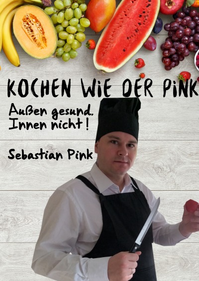 'Cover von Kochen wie der Pink (HARDCOVER-VERSION)'-Cover