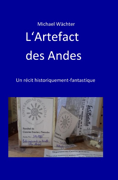 'L’Artefact des Andes'-Cover