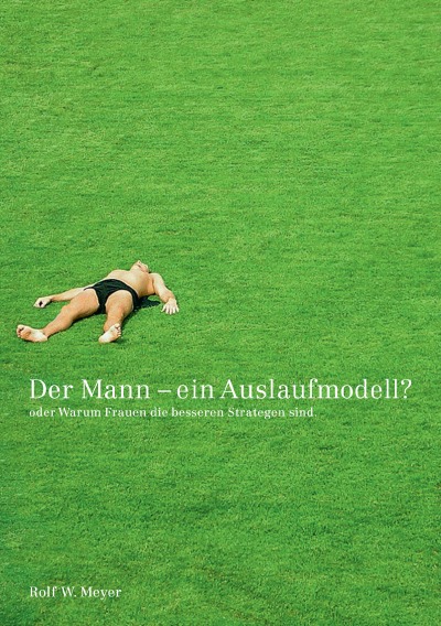 'Cover von Der Mann – Ein Auslaufmodell?'-Cover