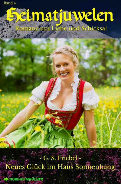 'Cover von HEIMATJUWELEN, Band 4: NEUES GLÜCK IM HAUS SONNENHANG'-Cover