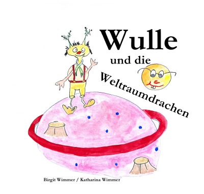 'Wulle und die Weltraumdrachen'-Cover