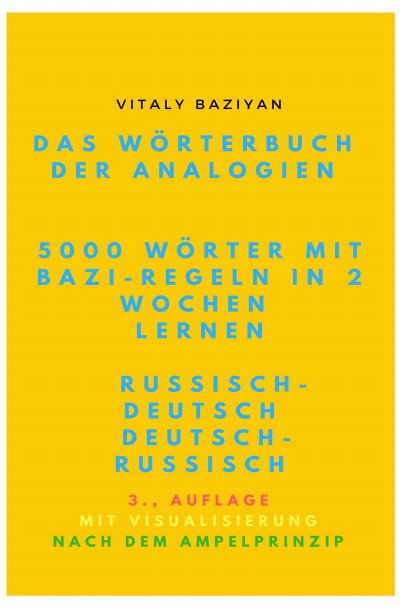 'Das Wörterbuch der Analogien Russisch–Deutsch/Deutsch–Russisch mit Bazi-Regeln: 5000 russische Wörter mit Bazi-Regeln in 2 Wochen lernen'-Cover