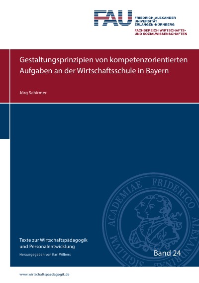 'Gestaltungsprinzipien von kompetenzorientierten Aufgaben an der Wirtschaftsschule in Bayern'-Cover