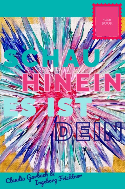 'Schau hinein es ist dein'-Cover