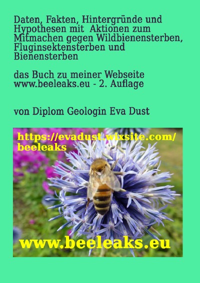 'Cover von Daten, Fakten, Hintergründe und Hypothesen mit  Aktionen zum Mitmachen gegen Wildbienensterben, Fluginsektensterben und Bienensterben'-Cover