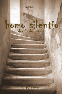 homo silentio - der finale impuls - U. P. Clever