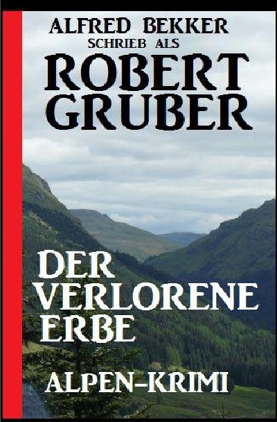 'Der verlorene Erbe: Alpen-Krimi'-Cover