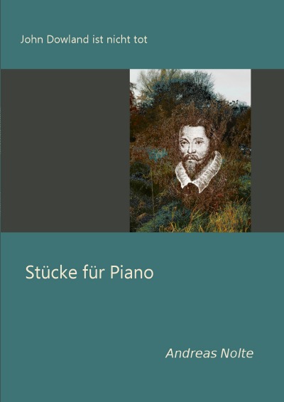 'Cover von John Dowland ist nicht tot'-Cover