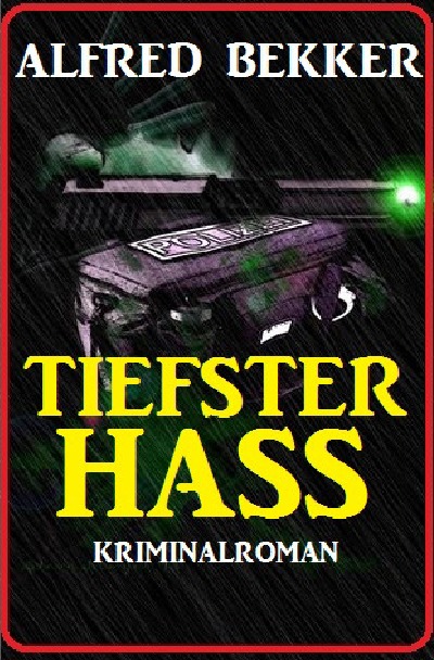 'Cover von Tiefster Hass: Kriminalroman'-Cover
