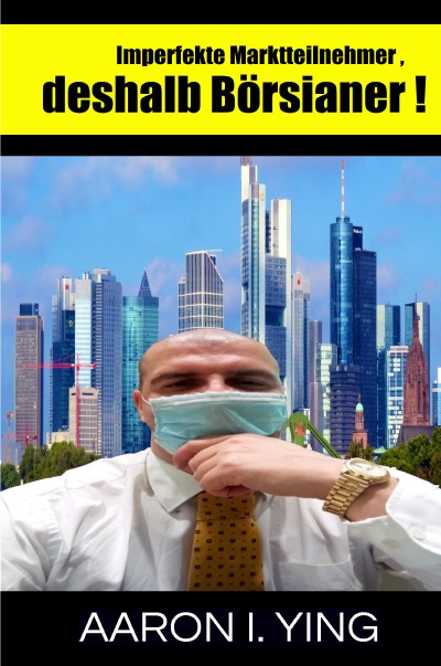 'Imperfekte Marktteilnehmer, deshalb Börsianer!'-Cover