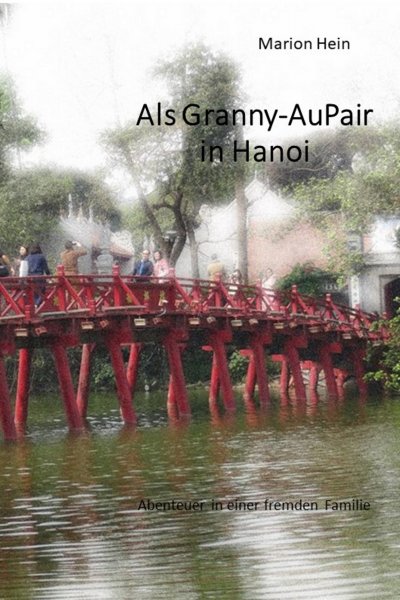 'Als Granny-AuPair in Hanoi'-Cover
