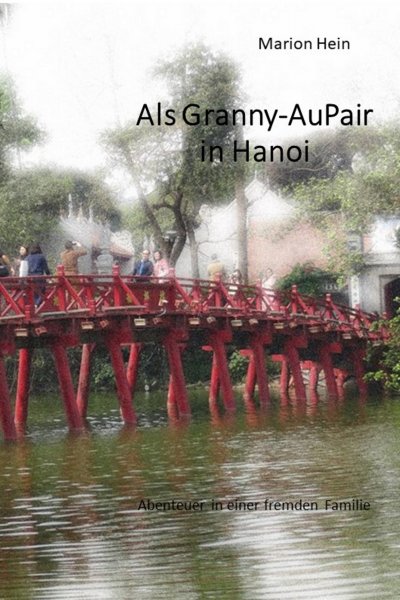 'Cover von Als Granny-AuPair in Hanoi'-Cover