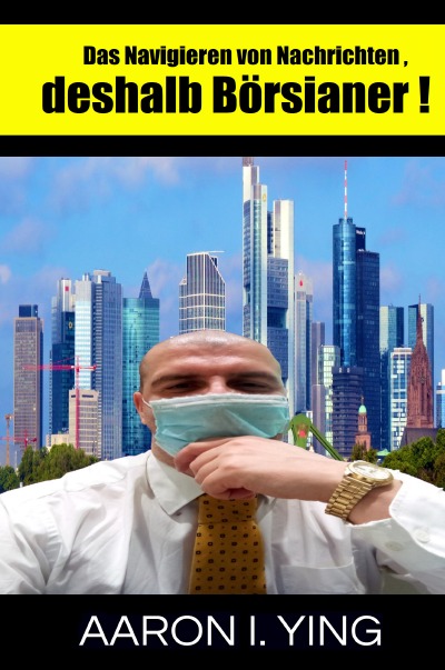 'Cover von Das Navigieren von Nachrichten, deshalb Börsianer!'-Cover