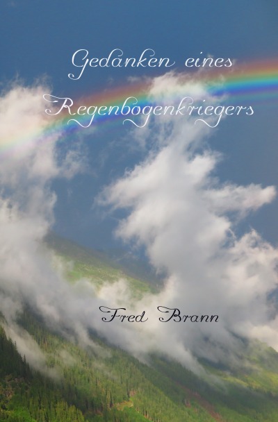 'Gedanken eines Regenbogenkriegers'-Cover