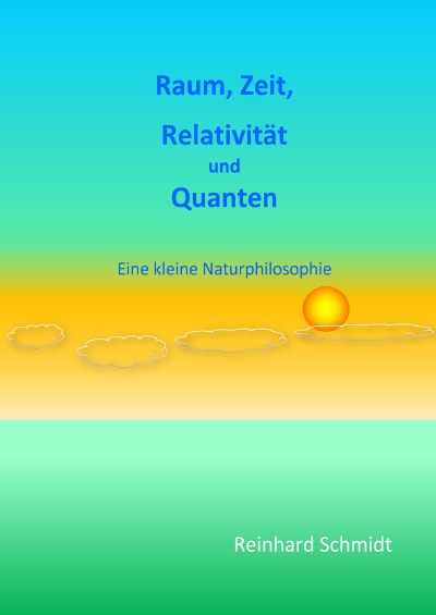 'Cover von Raum, Zeit, Relativität und Quanten'-Cover