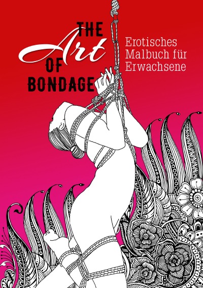 'The Art of Bondage – erotisches Malbuch für Erwachsene'-Cover