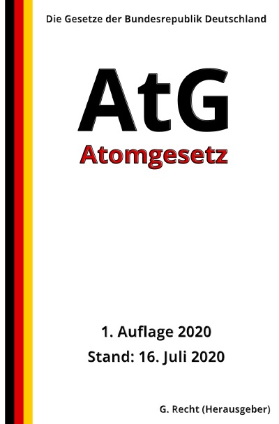 'Cover von Atomgesetz – AtG, 1. Auflage 2020'-Cover