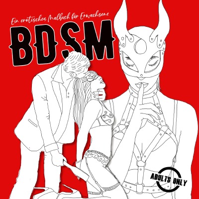 'Cover von BDSM ein erotisches Malbuch für Erwachsene: BDSM Malbuch'-Cover