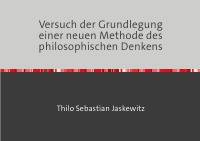 Versuch der Grundlegung einer neuen Methode des philosophischen Denkens - Thilo Sebastian Jaskewitz