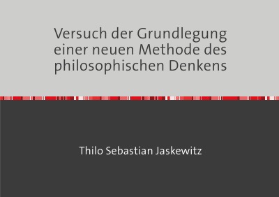 'Cover von Versuch der Grundlegung einer neuen Methode des philosophischen Denkens'-Cover