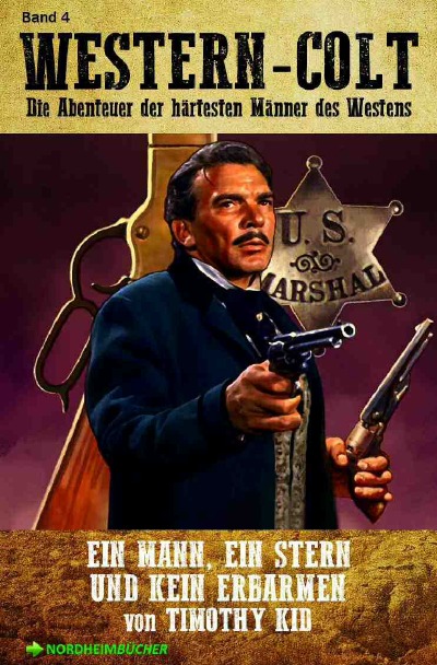'Cover von WESTERN-COLT, Band 4: EIN MANN, EIN STERN UND KEIN ERBARMEN'-Cover