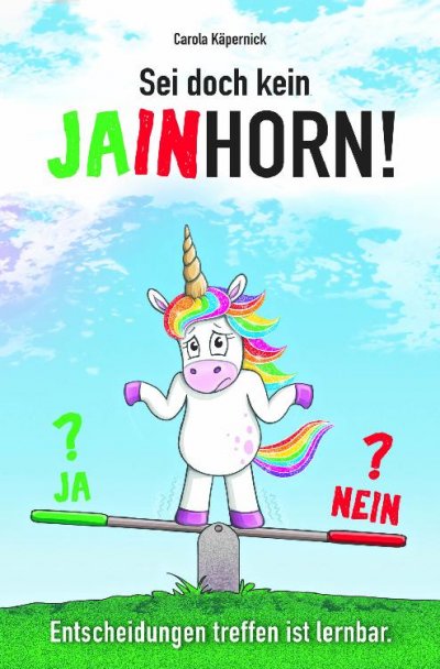 'Cover von Sei doch kein Jainhorn'-Cover