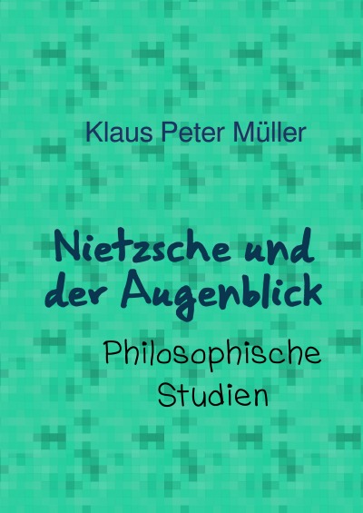 'Nietzsche und der Augenblick'-Cover