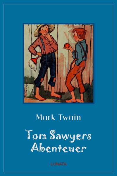 'Cover von Tom Sawyers Abenteuer'-Cover