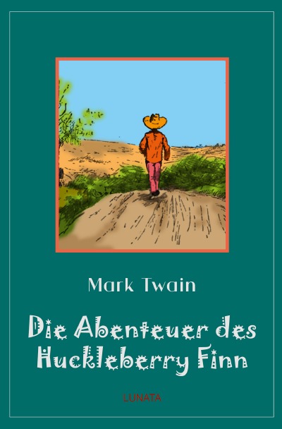 'Cover von Die Abenteuer des Huckleberry Finn'-Cover