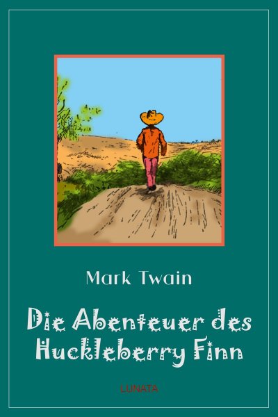 'Cover von Die Abenteuer des Huckleberry Finn'-Cover