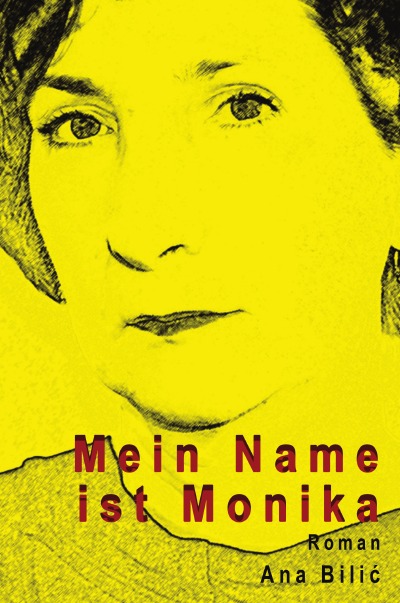 'Cover von Mein Name ist Monika – Roman'-Cover