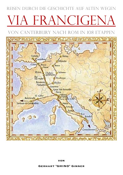 'Via Francigena von Canterbury nach Rom in 108 Etappen'-Cover