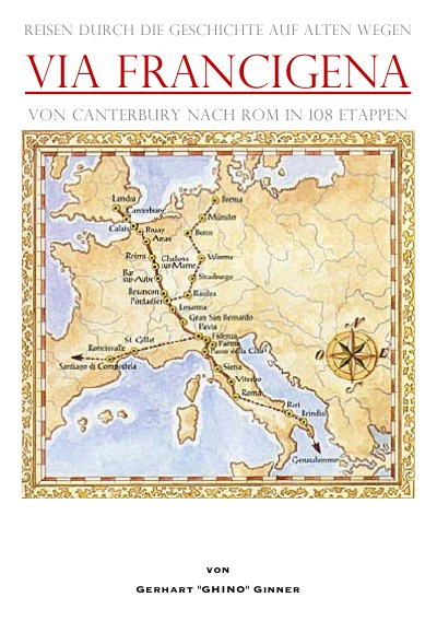 'Cover von Via Francigena von Canterbury nach Rom in 108 Etappen'-Cover