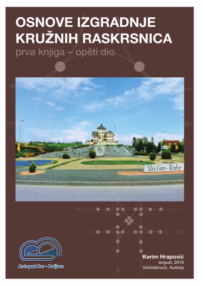 'OSNOVE IZGRADNJE KRUŽNIH RASKRSNICA prva knjiga'-Cover