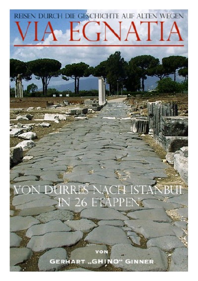 'Via Egnatia von Dürres nach Istanbul in 26 Etappen'-Cover