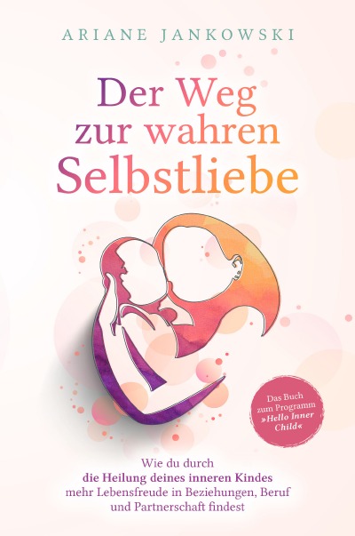 'Cover von Der Weg zur wahren Selbstliebe'-Cover