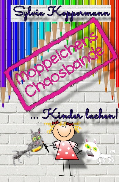 'Moppelchens Chaosbande …Kinder lachen!'-Cover
