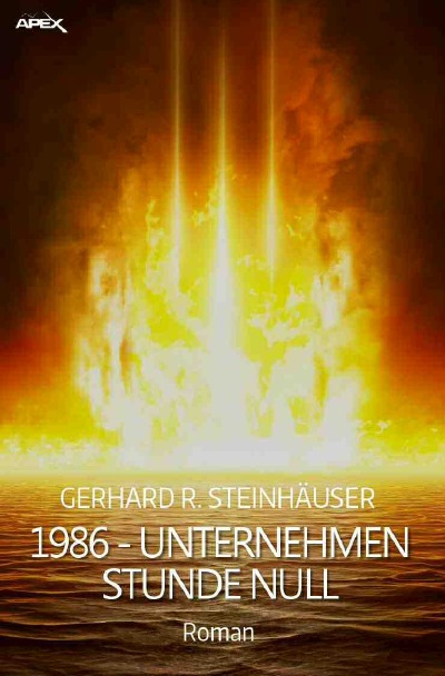 'Cover von 1986 – UNTERNEHMEN STUNDE NULL'-Cover