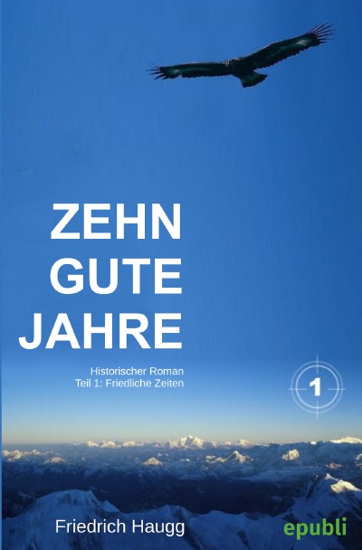 'Cover von Zehn gute Jahre Teil1'-Cover