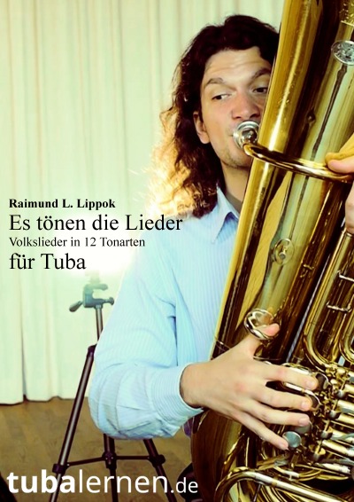 'Es tönen die Lieder – Volkslieder in 12 Tonarten für Tuba'-Cover