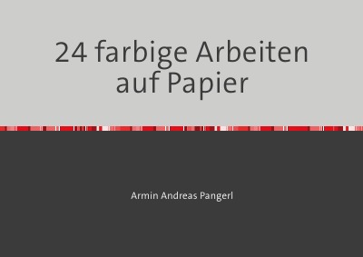 '24 farbige Arbeiten auf Papier'-Cover