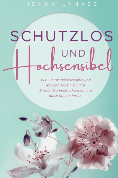 'Schutzlos und Hochsensibel'-Cover