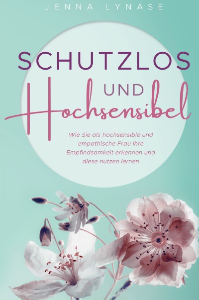 'Cover von Schutzlos und Hochsensibel'-Cover