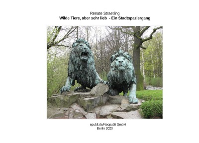 'Cover von Wilde Tiere, aber sehr lieb – Ein Spaziergang in Berlin'-Cover